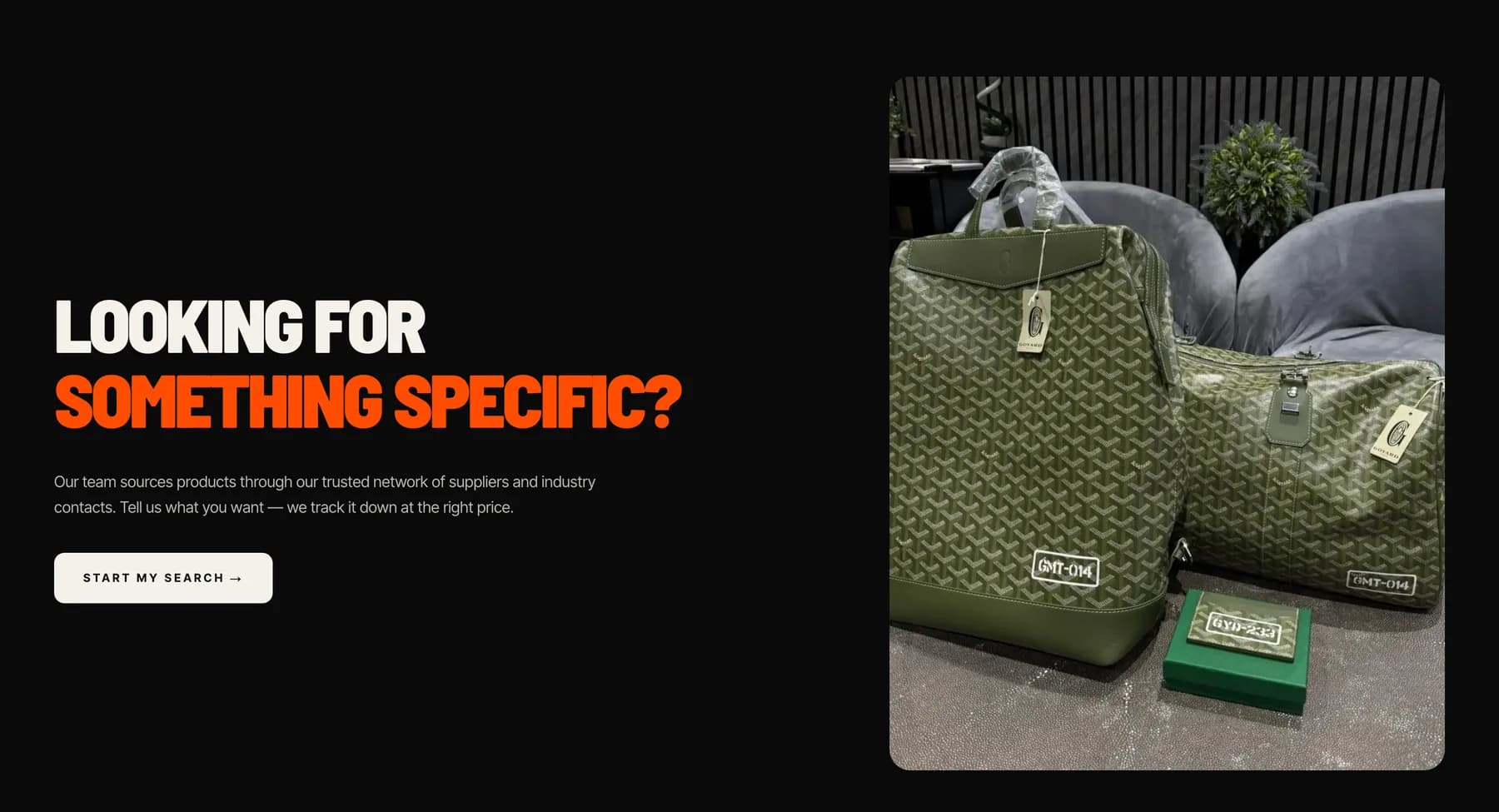 Homepage band promoting the sourcing service: looking for something specific?